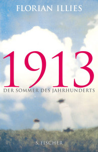 Buchtitel 1913 von Florian Illies